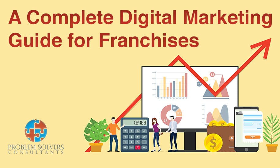 A Complete Digital Marketing Guide for Franchises