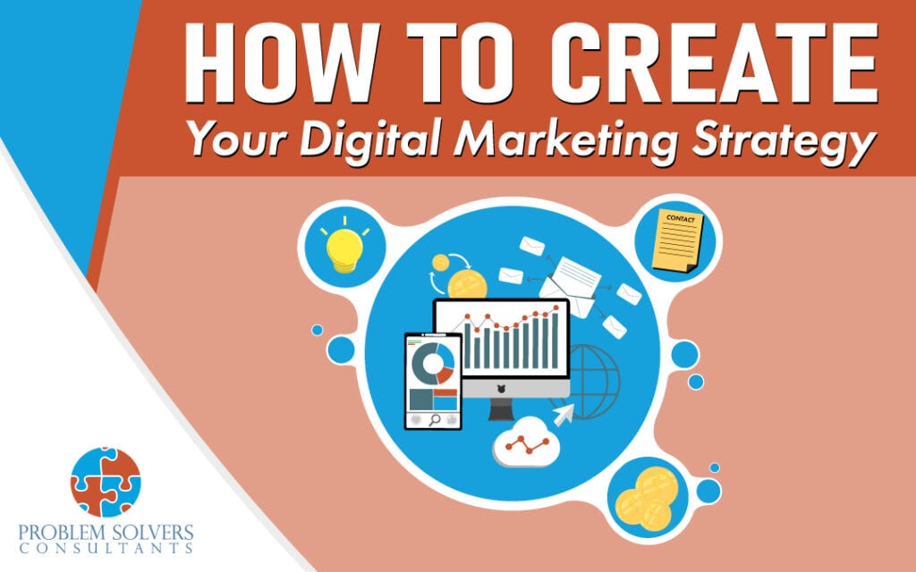 Discover the key steps to develop an effective digital marketing strategy.