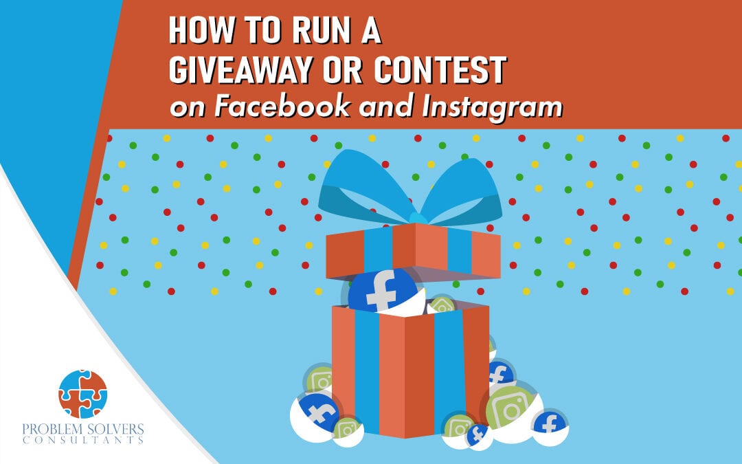 How to run a giveaway or contest on Facebook and Instagram