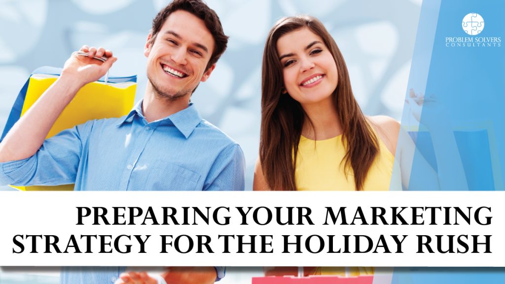 A man and woman smiling while holding shopping bags, next to text reading "Preparing your marketing strategy for the holiday rush.